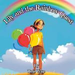 Lily and the Rainbow Quest: A colorful adventure for kids of all ages 