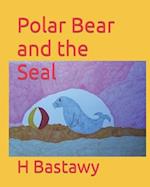 Polar Bear and the Seal 