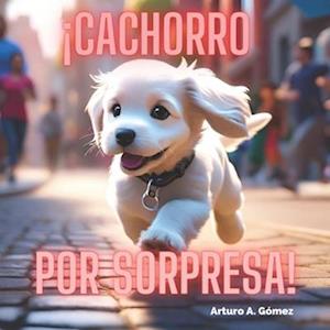 ¡Cachorro por sorpresa!