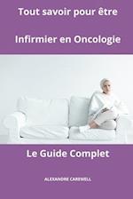 Tout savoir pour être Infirmier en Oncologie - Le Guide Complet