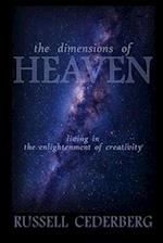 The Dimensions Of Heaven: living in the enlightenment of creativity 