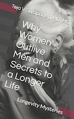 Why Women Outlive Men and Secrets to a Longer Life: Longevity Mysteries 
