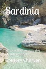 Sardinia: Where Rest Meets the Mediterranean. 