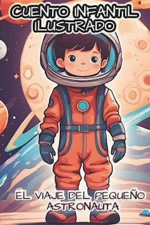 El viaje del pequeño astronauta