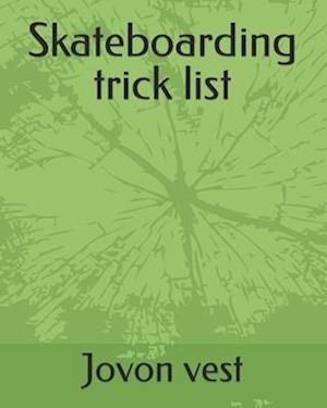 Skateboarding trick list