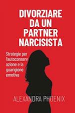 Divorziare da un partner narcisista