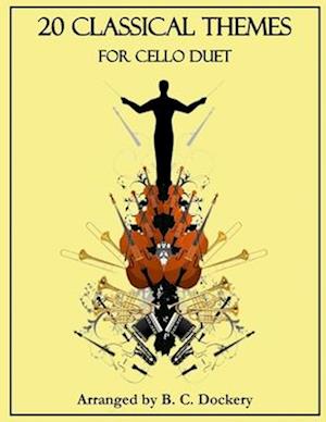 20 Classical Themes for Cello Duet