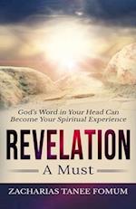 Revelation: A Must! 