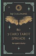 80 3 Card Tarot Spreads for quick clarity 