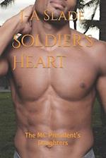 Soldier's Heart: The MC President's Daughters 