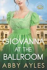 Giovanna at the Ballroom: Historical Regency Romance Novel 