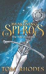 The Awakening of Speros: The Tale of Taratia 