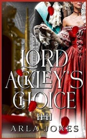 Lord Ackley's Choice