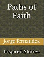 Paths of Faith: Inspired Stories 