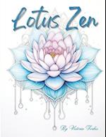 Lotus Zen: Finding Inner Peace Through Coloring Lotus Blooms 