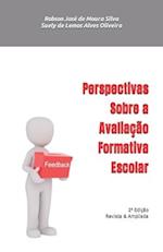 Perspectivas Sobre a Avaliação Formativa Escolar