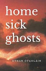 Homesick Ghosts: Grief Poetry, Love, & Mythology 