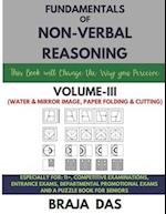 FUNDAMENTALS OF NON-VERBAL REASONING, VOL-III 