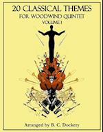 20 Classical Themes for Woodwind Quintet: Volume 1 