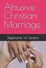 Abusive Christian Marriage 