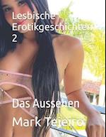 Lesbische Erotikgeschichten 2