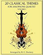 20 Classical Themes for Saxophone Quartet: Volume 1 
