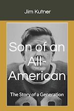 Son of an All-American: The Story of a Generation 