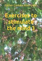 Exercises to stimulate the mind 3 