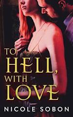 To Hell, With Love 