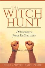 The witch Hunt: Deliverance from Deliverance 