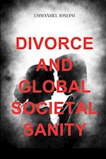 Divorce and Global Societal Sanity 