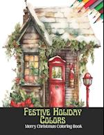 Festive Holiday Colors: Merry Christmas Coloring Book,50 Pages, 8.5 x 11 inches 