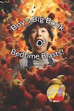 Boys Big Book of Bedtime Blasts