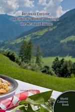 Austrian Cuisine: A Culinary Journey through the Heart of Europe 