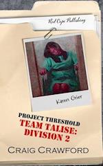 Project Threshold: Team Talise: Division 2 