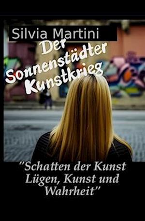 Der Sonnenstädter Kunstkrieg