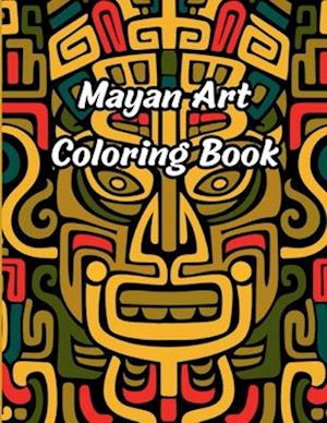 Mayan Art Coloring Book