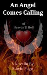 An Angel Comes Calling: Of Heaven & Hell 