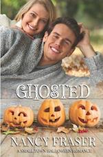 Ghosted: A Small Town Halloween Romance 