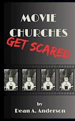 Movie Churches Get Scared 