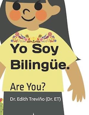 Yo Soy Bilingue.: Are You?