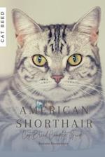 American Shorthair: Cat Breed Complete Guide 