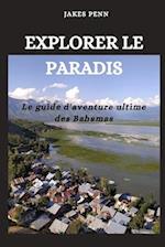 Explorer Le Paradis