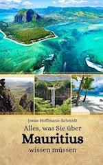 Alles, was Sie über Mauritius wissen müssen