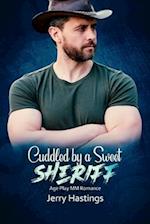 Cuddled by a Sweet Sheriff: Age Play MM Romance 