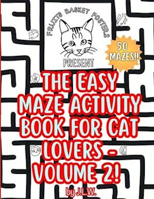 The Easy Maze Activity Book for Cat Lovers - Volume 2!