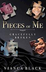 Pieces of Me: Gracefully Broken 