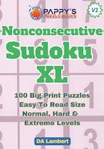 Pappy's Nonconsecutive Sudoku XL: Puzzles With Big Print 
