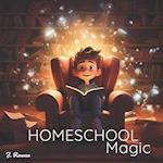 Homeschool Magic: Liam's Magical Homeschool Day 