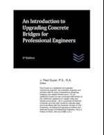 An Introduction to Upgrading Concrete Bridges for Professional Engineers 